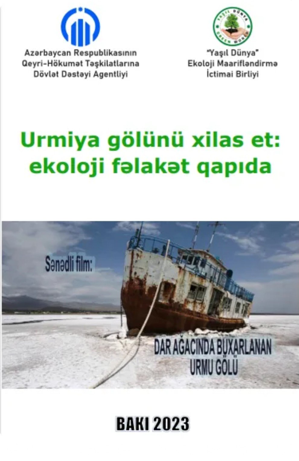"Urmiya gölünü xilas et: ekoloji fəlakət qapıda" adlı layihə uğurla yekunlaşdı